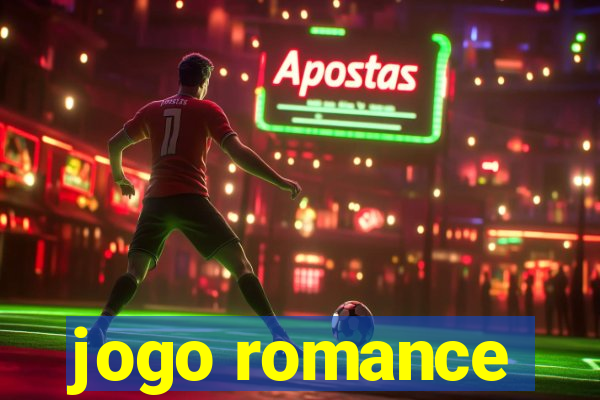 jogo romance