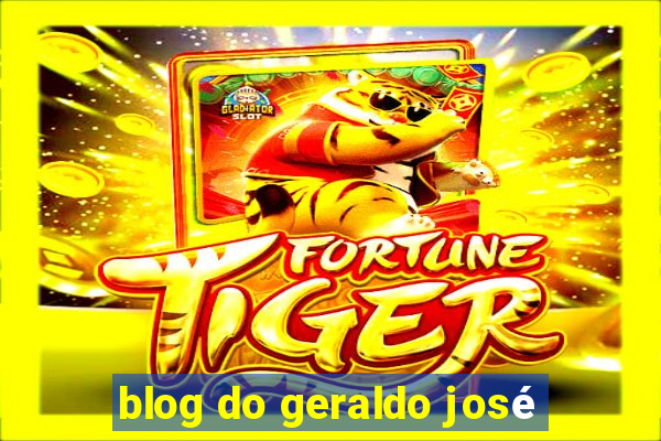 blog do geraldo josé