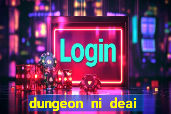 dungeon ni deai segunda temporada dublado