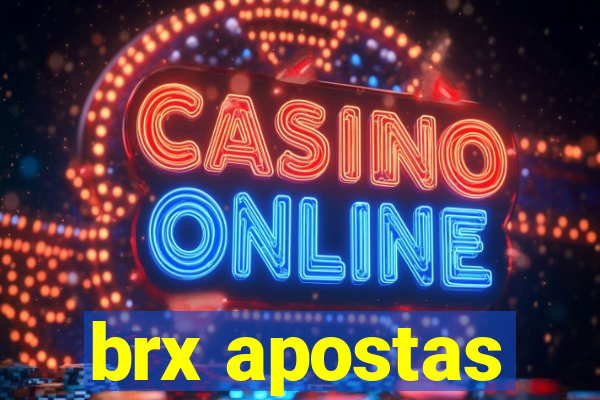 brx apostas