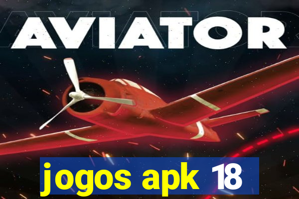 jogos apk 18