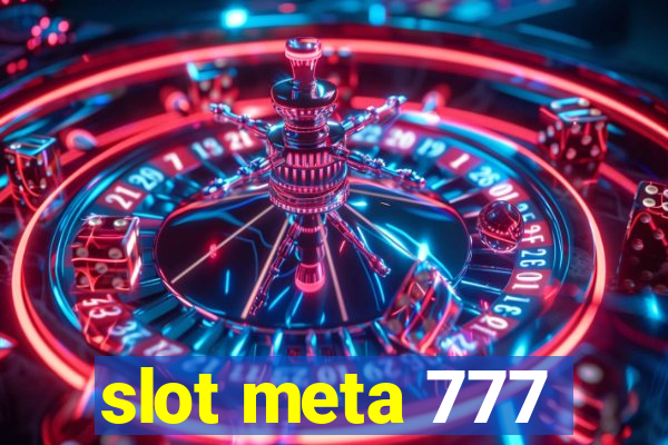 slot meta 777