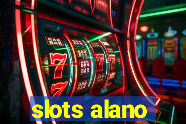 slots alano