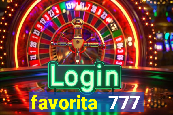 favorita 777 plataforma login