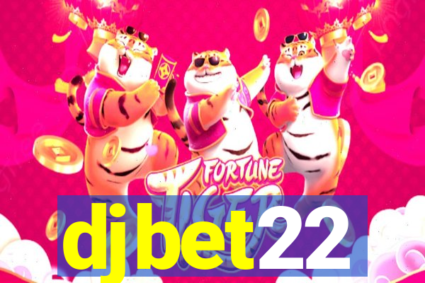 djbet22