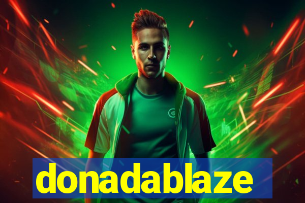 donadablaze