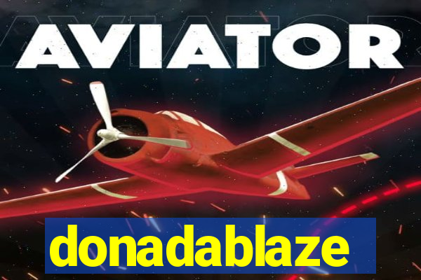 donadablaze