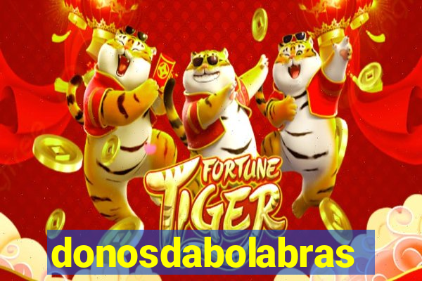 donosdabolabrasil.net