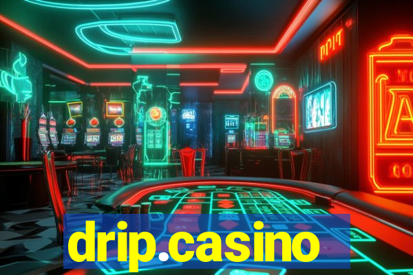 drip.casino