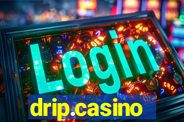 drip.casino