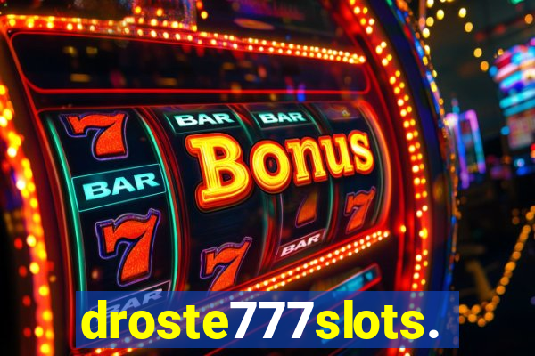 droste777slots.com