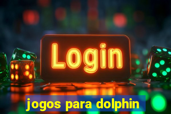 jogos para dolphin