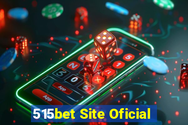 515bet Site Oficial