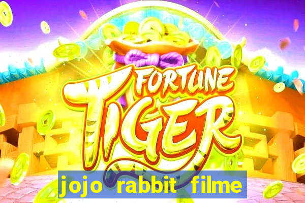 jojo rabbit filme completo dublado