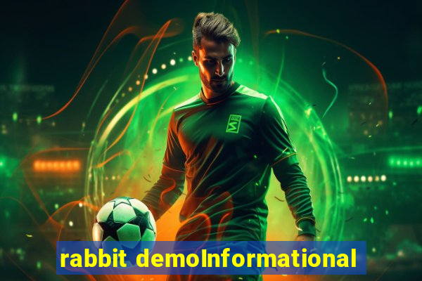 rabbit demoInformational