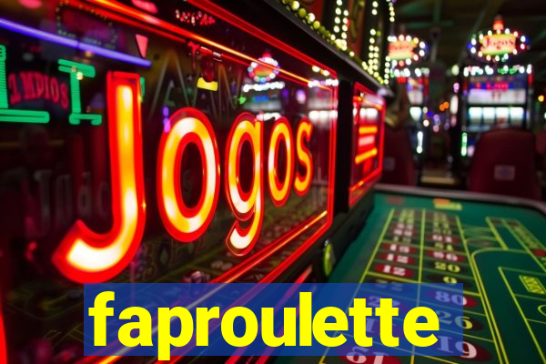 faproulette