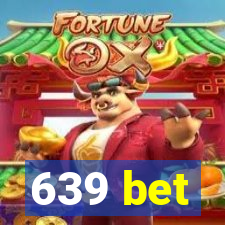 639 bet