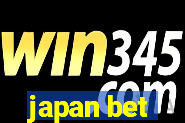 japan bet