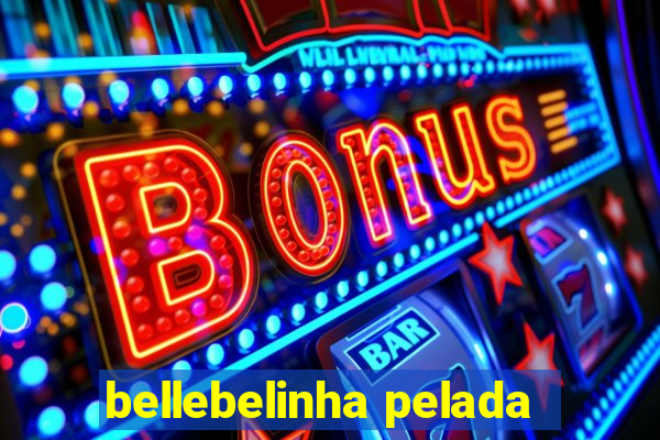 bellebelinha pelada