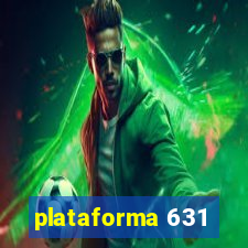 plataforma 631