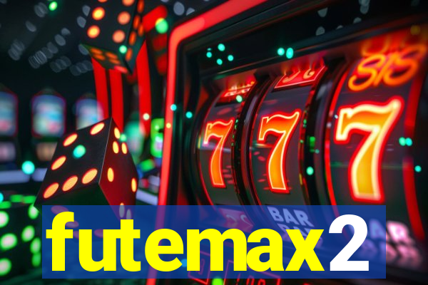 futemax2