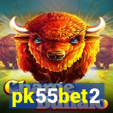 pk55bet2