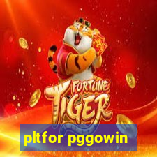 pltfor pggowin