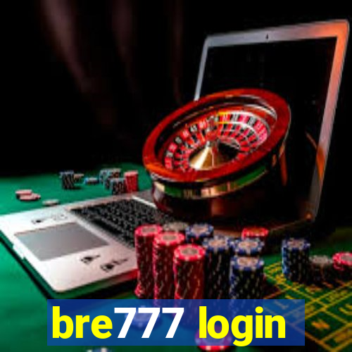 bre777 login