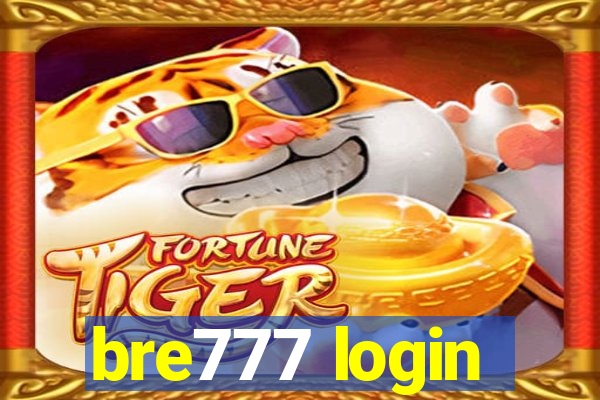 bre777 login