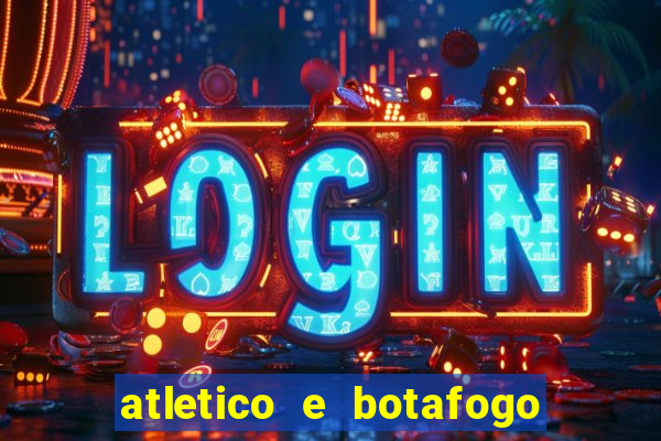 atletico e botafogo ao vivo radio