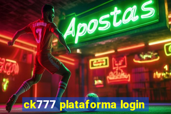 ck777 plataforma login