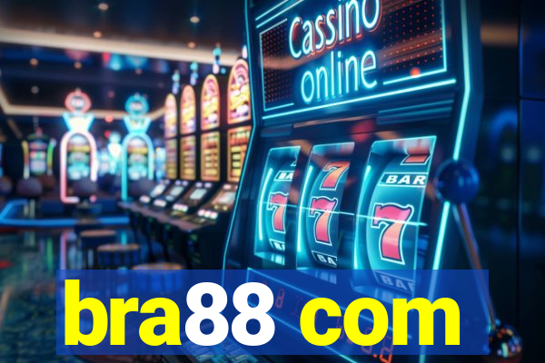 bra88 com