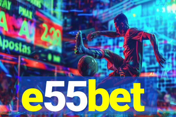 e55bet