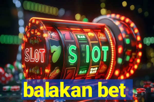 balakan bet