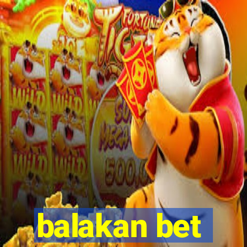 balakan bet