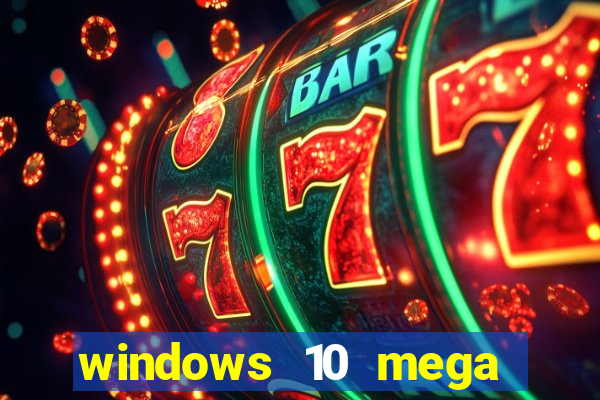 windows 10 mega lite torrent