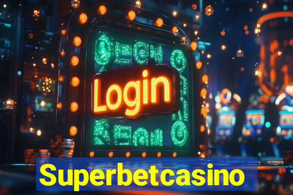 Superbetcasino