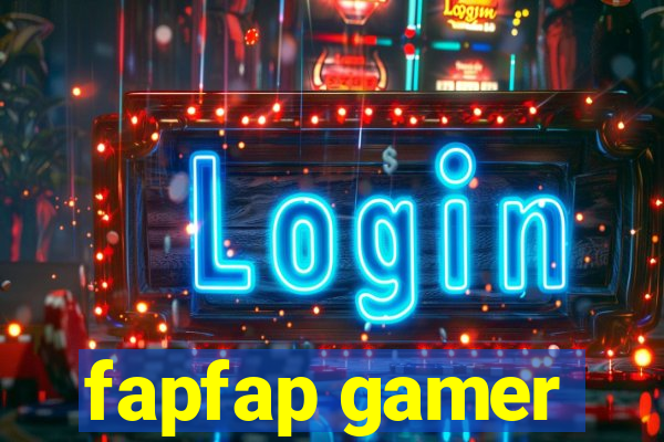 fapfap gamer