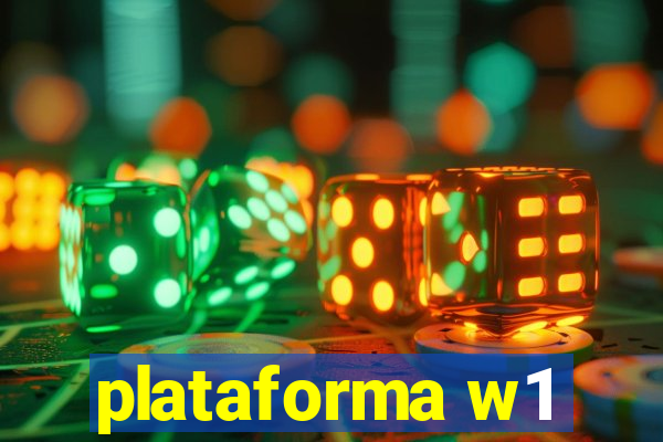 plataforma w1