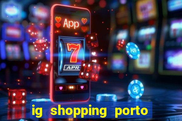 ig shopping porto velho cinema