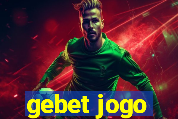 gebet jogo