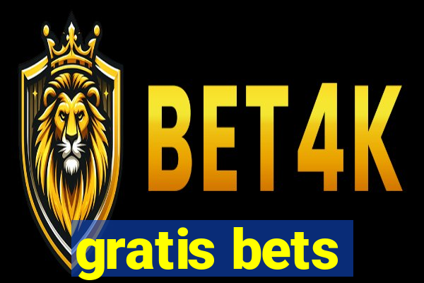 gratis bets