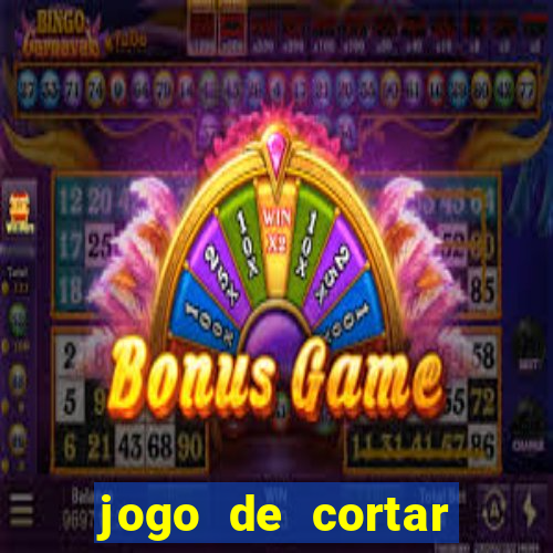 jogo de cortar frutas aposta