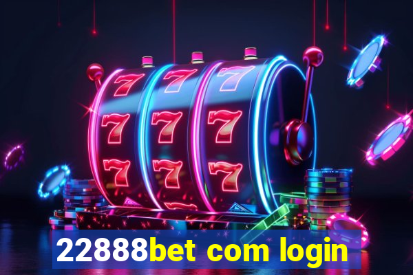 22888bet com login