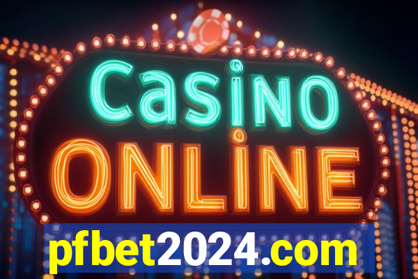 pfbet2024.com