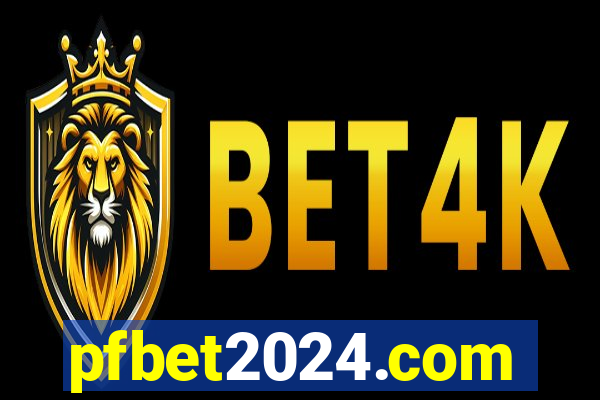 pfbet2024.com