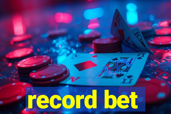 record bet