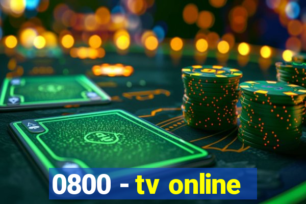 0800 - tv online