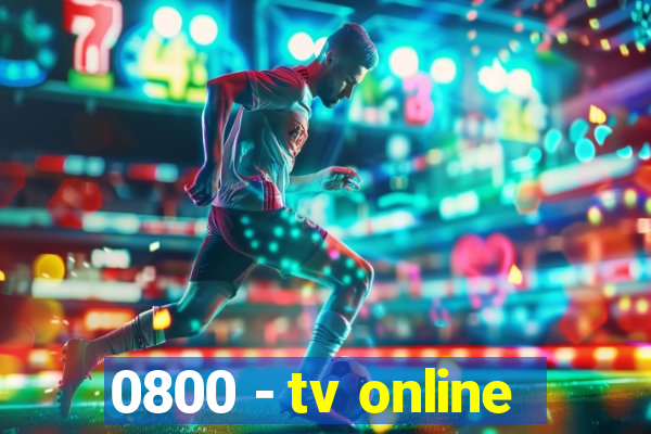 0800 - tv online