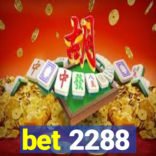 bet 2288